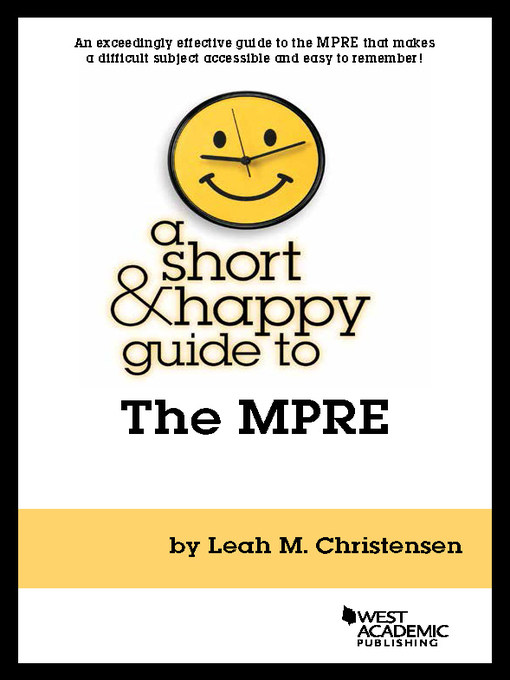 Title details for A Short and Happy Guide to the MPRE by Leah Christensen - Available